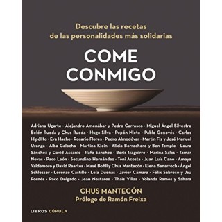 Come conmigo:DESCUBRE LA RECETAS DE LAS PERSONALIDADES MÁS SOLIDARIAS (Primera edición)